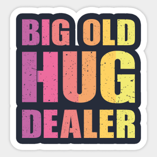 Big Old Hug Dealer Sticker